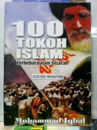 100 Tokoh Islam Terhebat dalam Sejarah