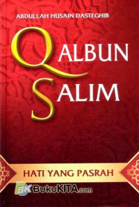 Qalbun Salim: Hati yang Pasrah