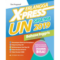 Erlangga X-Press UN SMA/MA 2019 Bahasa Inggris